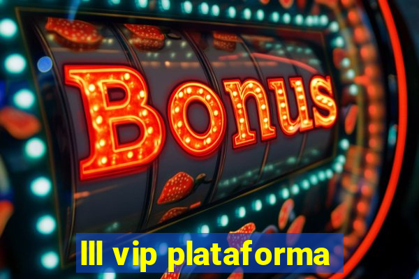 lll vip plataforma